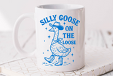 Silly Goose On The Loose | Funny SVG Cut File