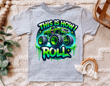 This is How I Roll | Toddler PNG Print File
