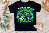 This is How I Roll | Toddler PNG Print File