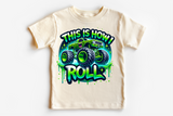 This is How I Roll | Toddler PNG Print File