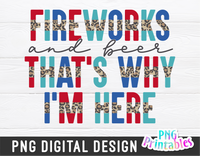 Fireworks and Beer | Fourth of July | PNG Sublimation File