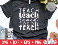 Teach | Teacher SVG Cut File