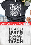 Teach | Teacher SVG Cut File