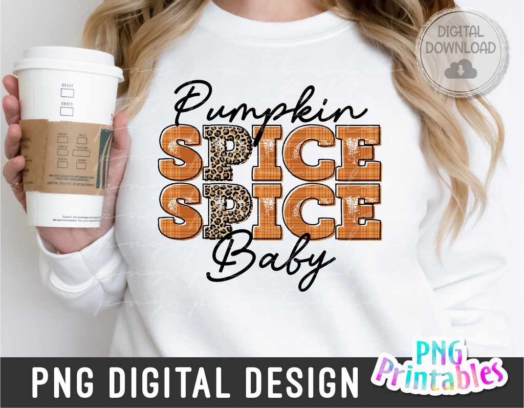 Pumpkin Spice Spice Baby | PNG Sublimation File
