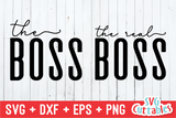 The Boss and The Real Boss | Mommy and Me SVG