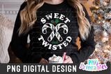 Sweet But Twisted | Sublimation PNG