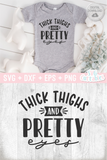 Thick Thighs and Pretty Eyes | Baby SVG