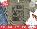 Weekend Forecast Camping With A Chance of Drinking | SVG Cut File