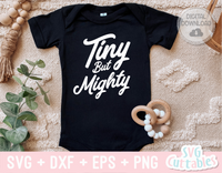 Tiny But Mighty | Baby SVG