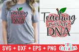 Teaching Is In My DNA SVG Cut File