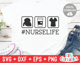 #NurseLife | SVG Cut File