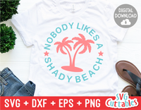 Nobody Likes a Shady Beach | Summer | SVG Cut File