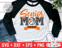 Senior Mom | Basketball SVG Cut File