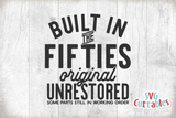 Built In The Fifties | SVG Cut File