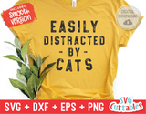 Easily Distracted By Cats | SVG Cut File