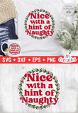 Nice With a Hint Of Naughty  | Christmas SVG