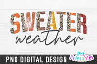 Sweater Weather | PNG Sublimation File