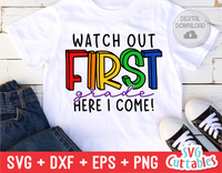 Watch Out First Grade | Back to School | SVG Cut File