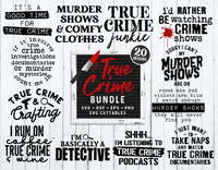 True Crime Bundle | True Crime SVG Cut File