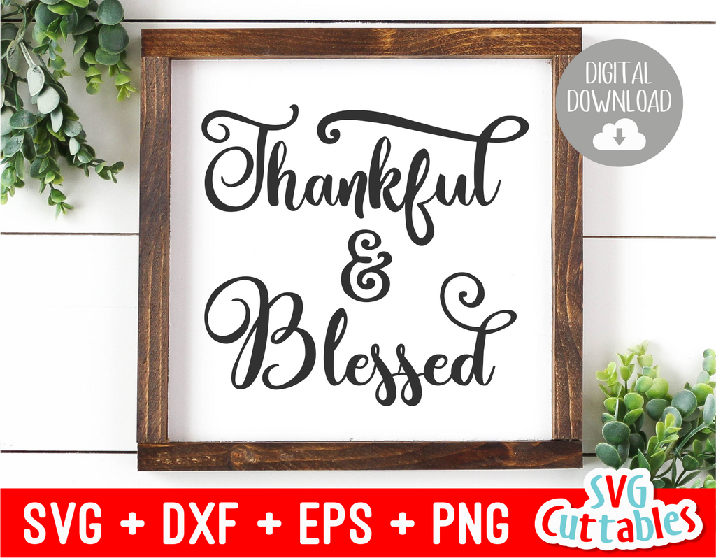 Thankful And Blessed  | Autumn | Fall Cut File