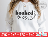 Booked Busy And Unbothered | Small Business SVG