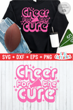 Cheer For The Cure | Breast Cancer Awareness | SVG Cut File