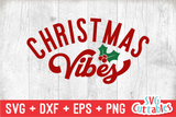 Christmas Vibes  | Christmas SVG