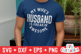 My Wife's Husband | Father's Day | SVG Cut File