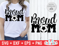 Proud Soccer Mom | SVG Cut File
