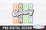 Spooky Mama | Halloween | PNG Print File