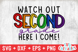 Watch Out Second Grade | Back to School | SVG Cut File