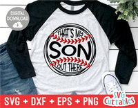 That's My Son Out There | Baseball | SVG Cut File
