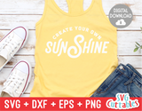 Create Your Own Sunshine | Summer | SVG Cut File