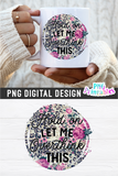 Hold On Let Me Overthink This | PNG Print File