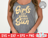 Girls Just Wanna Have Sun | Summer | SVG Cut File