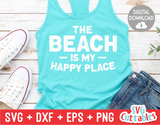 The Beach Is My Happy Place | Summer | SVG Cut File