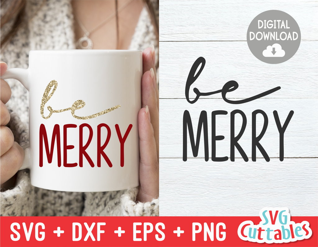 Be Merry  | Christmas Cut File