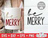 Be Merry  | Christmas Cut File