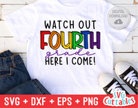 Watch Out Fourth Grade | Back to School | SVG Cut File