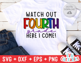 Watch Out Fourth Grade | Back to School | SVG Cut File