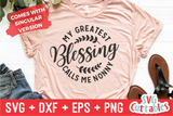 My Greatest Blessings Call Me Nonny | Mother's Day | SVG Cut File