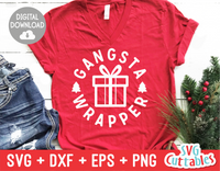 Gangsta Wrapper  | Christmas Cut File