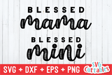 Blessed Mama / Mini | Mommy and Me SVG