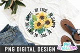 Be Kind Be Brave Be Happy Be You | PNG Sublimation File