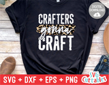Crafters Gonna Craft | Crafting SVG Cut File