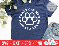 Crazy Cat Mom | SVG Cut File