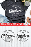 I Work Hard So My Chickens Can Have A Better Life | Animal SVG Cut File