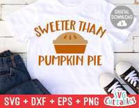 Sweeter Than Pumpkin Pie | Autumn | Fall Cut File