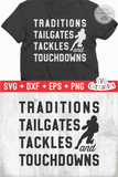 Traditions Tailgates Tackles | Football SVG Cut File