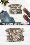 Clear Mind Good Vibes Positive Life | PNG Sublimation File